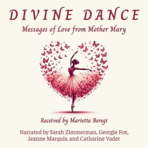 Divine Dance, Marietta Beregi