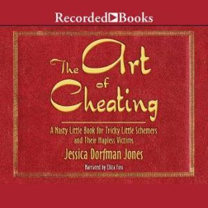 The Art of Cheating, Jessica Dorfman Jones