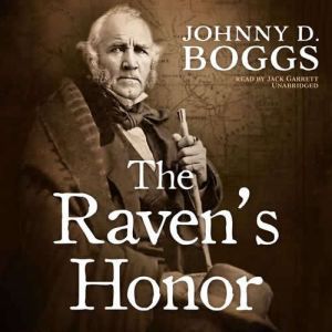 The Ravens Honor, Johnny D. Boggs