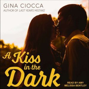 A Kiss in the Dark, Gina Ciocca