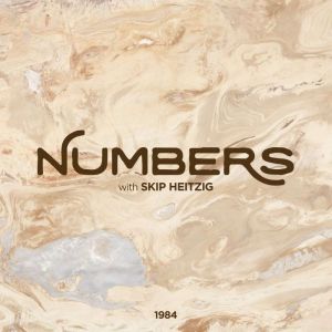 04 Numbers  1984, Skip Heitzig
