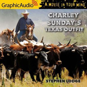 Charleys Sunday Texas Outfit, Stephen Lodge