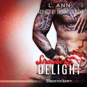Strawberry Delight, L. Ann