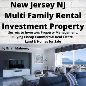 NEW JERSEY NJ Multi Family Rental Inv..., Brian Mahoney