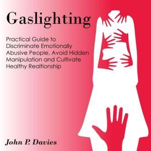 Gaslighting, John P. Davies