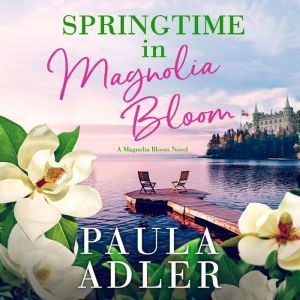 Springtime In Magnolia Bloom, Paula Adler
