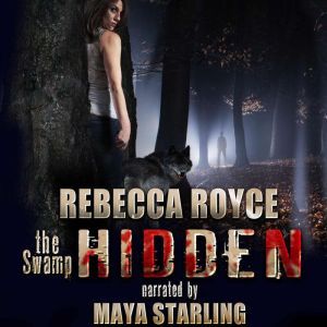 Hidden, Rebecca Royce
