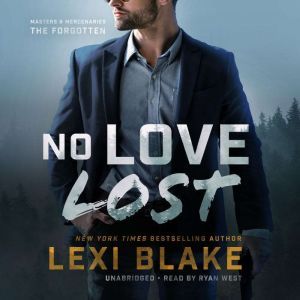 No Love Lost, Lexi Blake