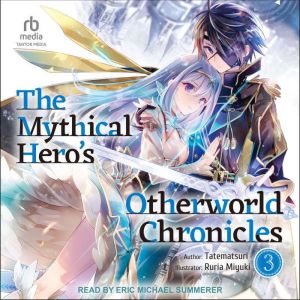 The Mythical Heros Otherworld Chroni..., Tatematsuri