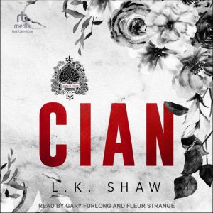 Cian, LK Shaw