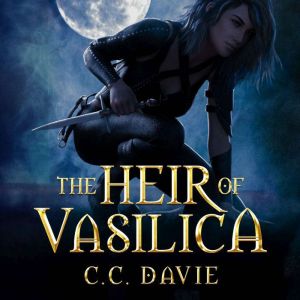 The Heir of Vasilica: The Wytchling Chronicles