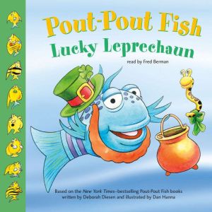 PoutPout Fish Lucky Leprechaun, Deborah Diesen