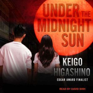 Under the Midnight Sun, Keigo Higashino