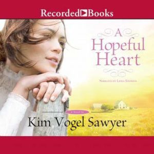 A Hopeful Heart, Kim Vogel Sawyer