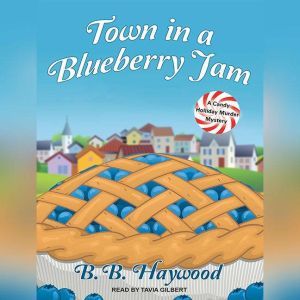 Town in a Blueberry Jam