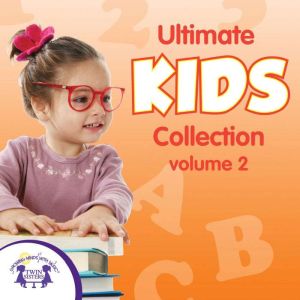 Ultimate Kids Collection Vol. 2, Kim Mitzo Thompson