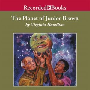 The Planet of Junior Brown, Virginia Hamilton