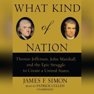What Kind of Nation, James F. Simon