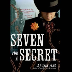 Seven for a Secret, Lyndsay Faye