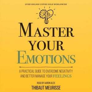 Master Your Emotions, Thibaut Meurisse