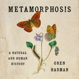 Metamorphosis, Oren Harman
