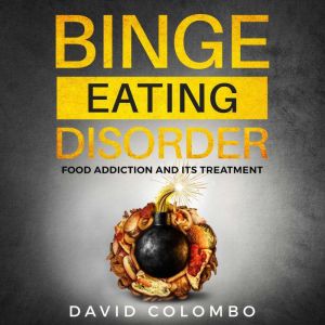 Binge Eating Disorder, David Colombo