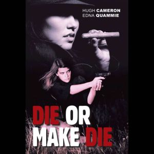 Die or Make Die