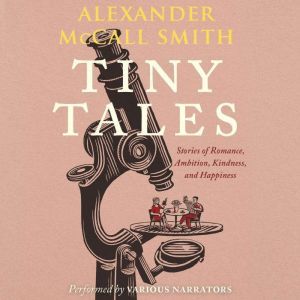 Tiny Tales, Alexander McCall Smith