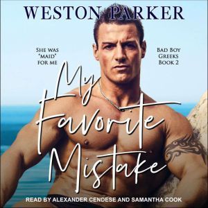 My Favorite Mistake, Weston Parker