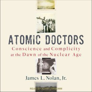 Atomic Doctors, Jr. Nolan