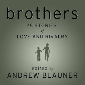 Brothers, Andrew Blauner