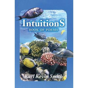 Intuitions, Karl Kevin Smith
