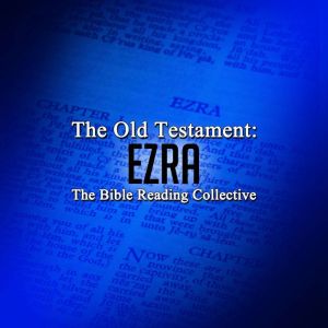 The Old Testament: Ezra