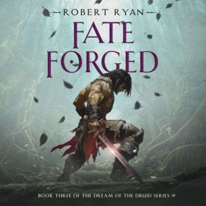 Fate Forged, Robert Ryan
