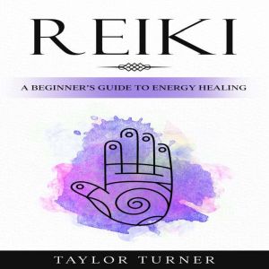 Reiki, Taylor Turner