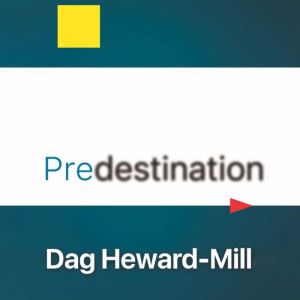 Predestination, Dag HewardMills