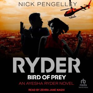 Ryder Bird of Prey: An Ayesha Ryder Novel