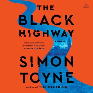 The Black Highway, Simon Toyne