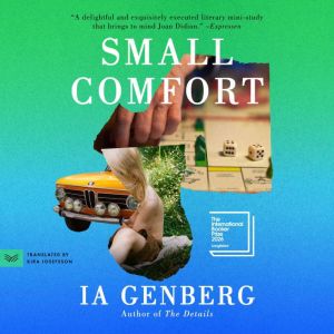 Small Comfort, Ia Genberg
