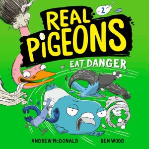 Real Pigeons Eat Danger Book 2, Andrew McDonald