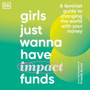 Girls Just Wanna Have Impact Funds, Camilla Falkenberg