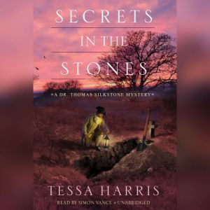 Secrets in the Stones, Tessa Harris