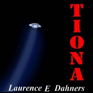 Tiona, Laurence E. Dahners