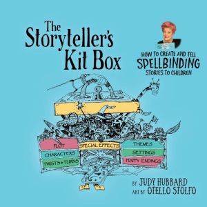 The Storytellers Kit Box, Judy Hubbard