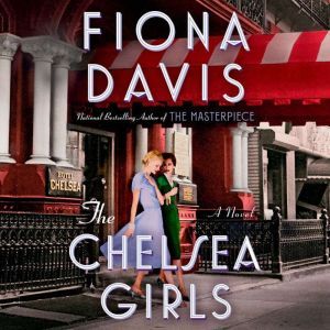 The Chelsea Girls, Fiona Davis