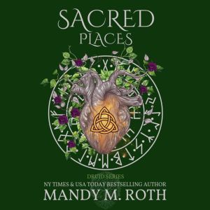 Sacred Places, Mandy M. Roth