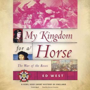 My Kingdom for a Horse, Ed West
