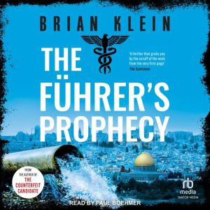 The Fuhrers Prophecy, Brian Klein