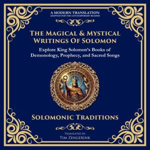 The Magical  Mystical Writings of So..., Various Ancient Writers