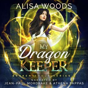 My Dragon Keeper Broken Souls 2, Alisa Woods